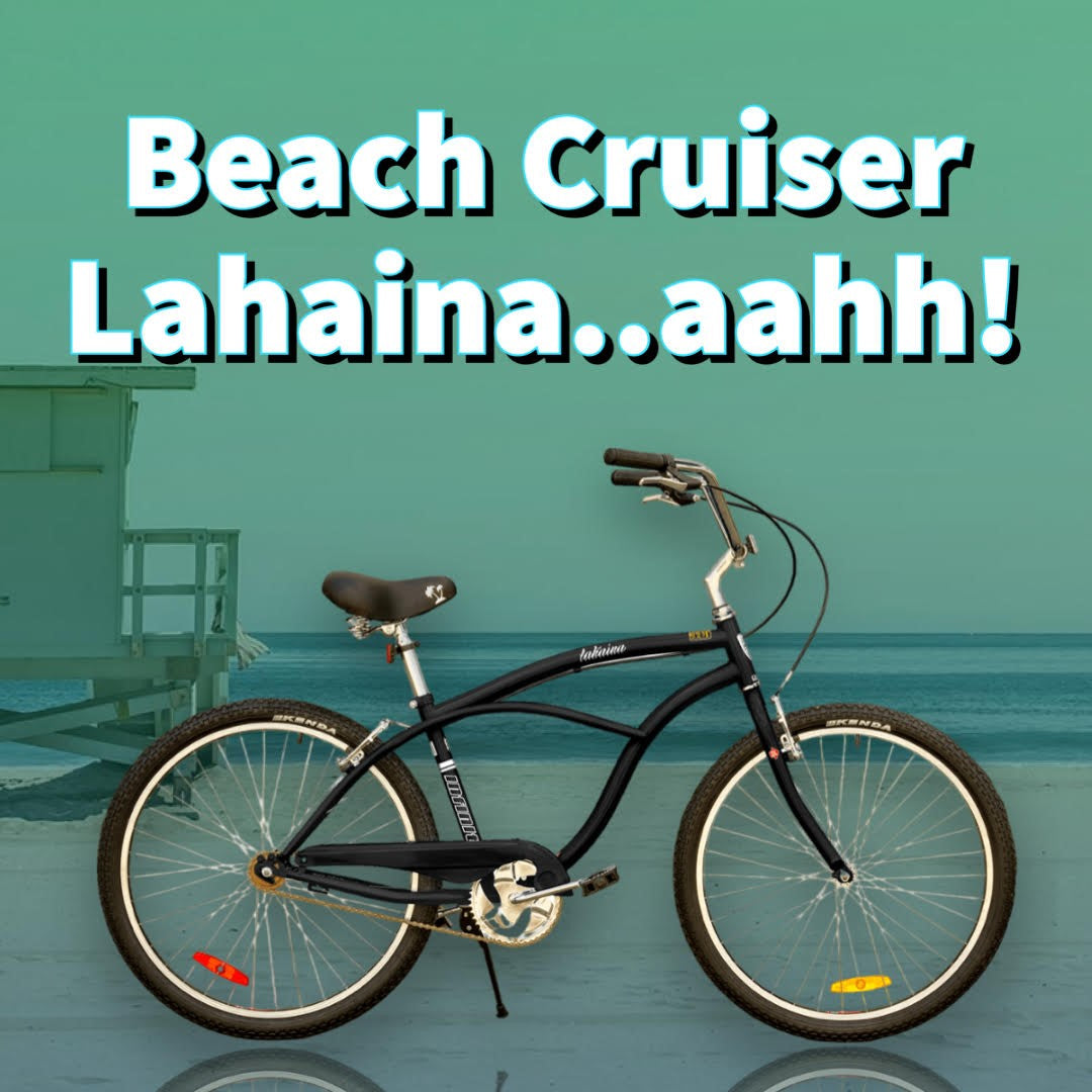 2024  Lahaina Men’s Beach Cruiser Shipping Included *